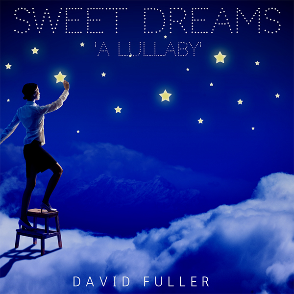 Sweet Dreams | David Fuller Music